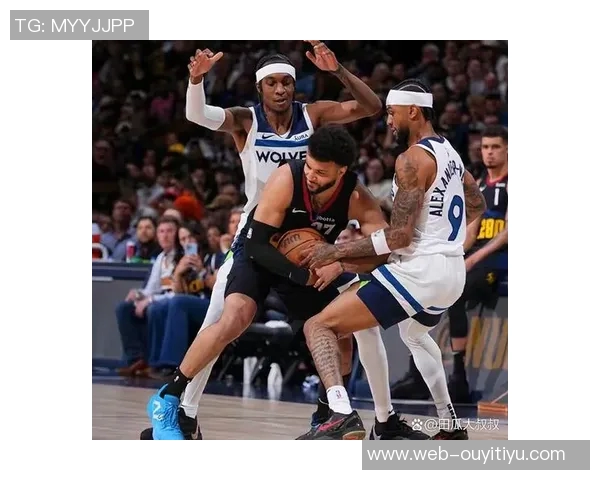 掘金缺阵影响防守表现福克斯与瓦塞尔在激烈对抗中展现实力