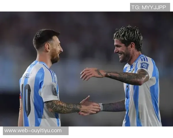 德保罗谈新球员融入麦卡利斯特庆祝哥哥国家队首秀喜悦